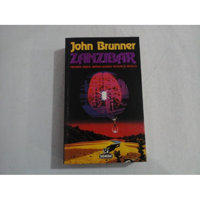     ZANZIBAR  -  John  BRUNNER  -  Bucuresti Nemira, 1995  